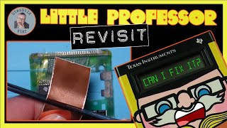REVISIT | Little Professor Calculator | Will I be able to FIX IT this time?!