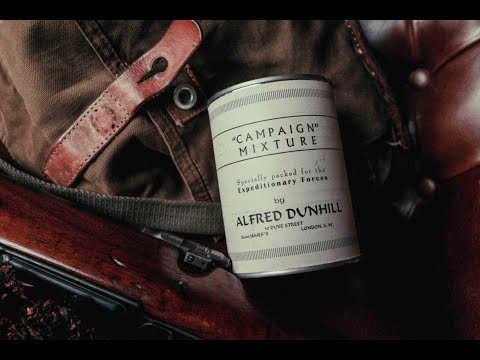 Dunhill “Campaign” Mixture : A Pipe Tobacco for the Soldiers of WWI