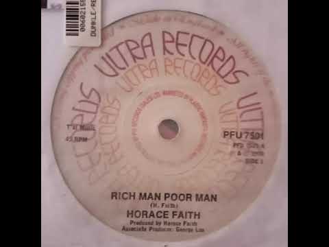 Horace Faith - Rich Man Poor MAN "ULTRA RECORDS"