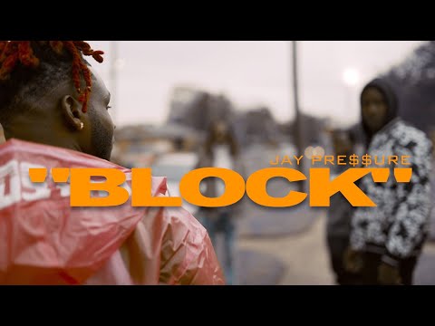 Jay Pre$$ure - Block