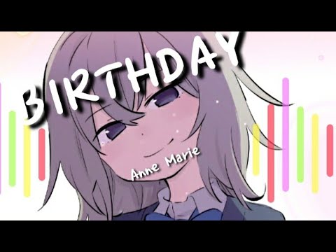 Nightcore - Birthday (Anne Marie) - (Lyrics)