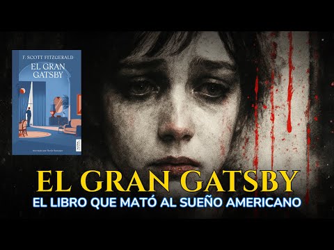 El Libro que Mató al Sueño Americano (El Gran Gatsby) | Las Notas del Aprendiz