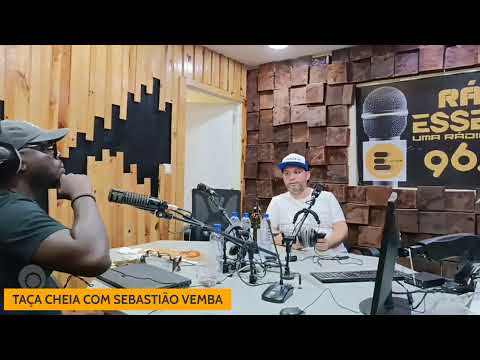 TAÇA CHEIA COM SEBASTIÃO VEMBA--17--2-2024