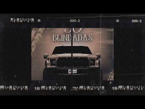 Dareyes De La Sierra Ft Raúl Vega - 30 Blindadas