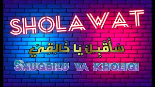 Download lagu SAUQBILU YA KHOLIQI (lyrics It means)❗30 Menit Nonstop. mp3