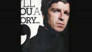 Noel Gallagher - Chipper (Son of a Bitch)