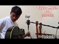 ELLO - MASIH ADA (COVER) ELLO - MASIH ADA (COVER)