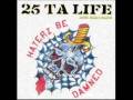 25 Ta Life - Fight Dirty 