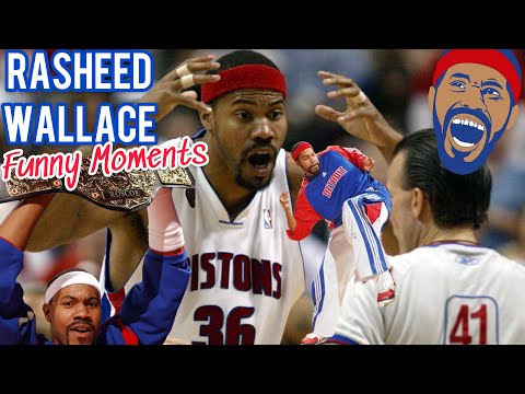 Rasheed Wallace’s Funny Moments