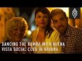 Dancing The Rumba With Buena Vista Social Club ...