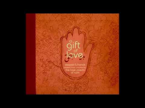 Deepak Chopra & Friends – A Gift of Love (Full Album) (1998)