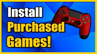 How to Download Purchased Games on PS4 Console (Find Purchased Games)