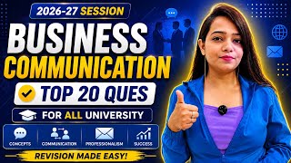 Business Communication Top 20 Questions | Last Minute Revision 2026 | BBA/BCom | Most Expected