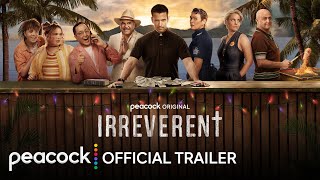 Irreverent | Official Trailer | Peacock Original
