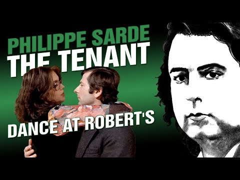 🎵 Philippe Sarde - "Dance At Robert's" (The Tenant - 1976) feat. Joëlle