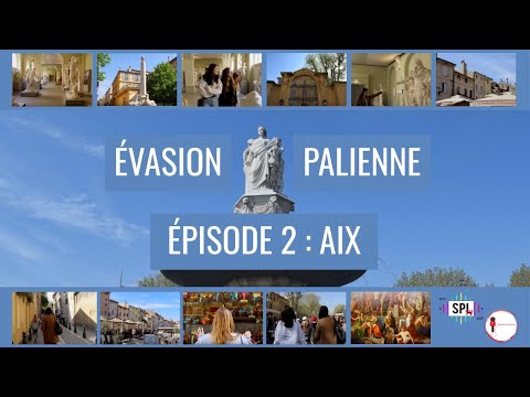 EVASION PALIENNE - EP 2 : SCIENCES PO AIX