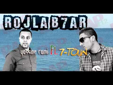 Yassine Rami Feat 7 toun  Rojla B7ar
