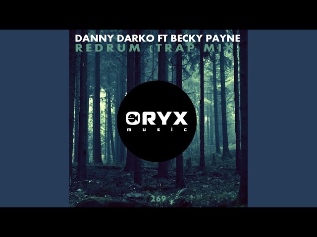 Danny Darko - Redrum (trap Remix) feat. Becky Payne (Remix Stems)