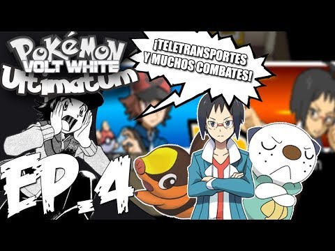 Pokemon Volt White Ultimatelocke Ep.4 |  TELETRANSPORTES Y MUCHOS COMBATES