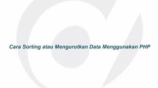 Cara Sorting atau Mengurutkan Data Menggunakan PHP