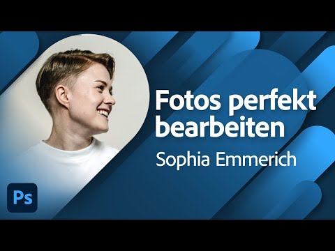 Fotos perfekt bearbeiten in Adobe Photoshop mit Sophia Emmerich | Adobe Live