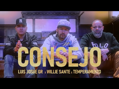 CONSEJO - Luis Josue GR ❌ @temperamento7716  ❌ Willie Sante (Video Oficial)