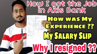 How I Get The Job in Axis Bank|How i survive in Huge Pressure|My Experience as a Banker|Banking Talk