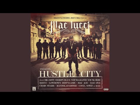 Hustle City (feat. Dae One, YBM, Big Doty, Noni Spitz, Boobie Saprano, Dustry Fuller)