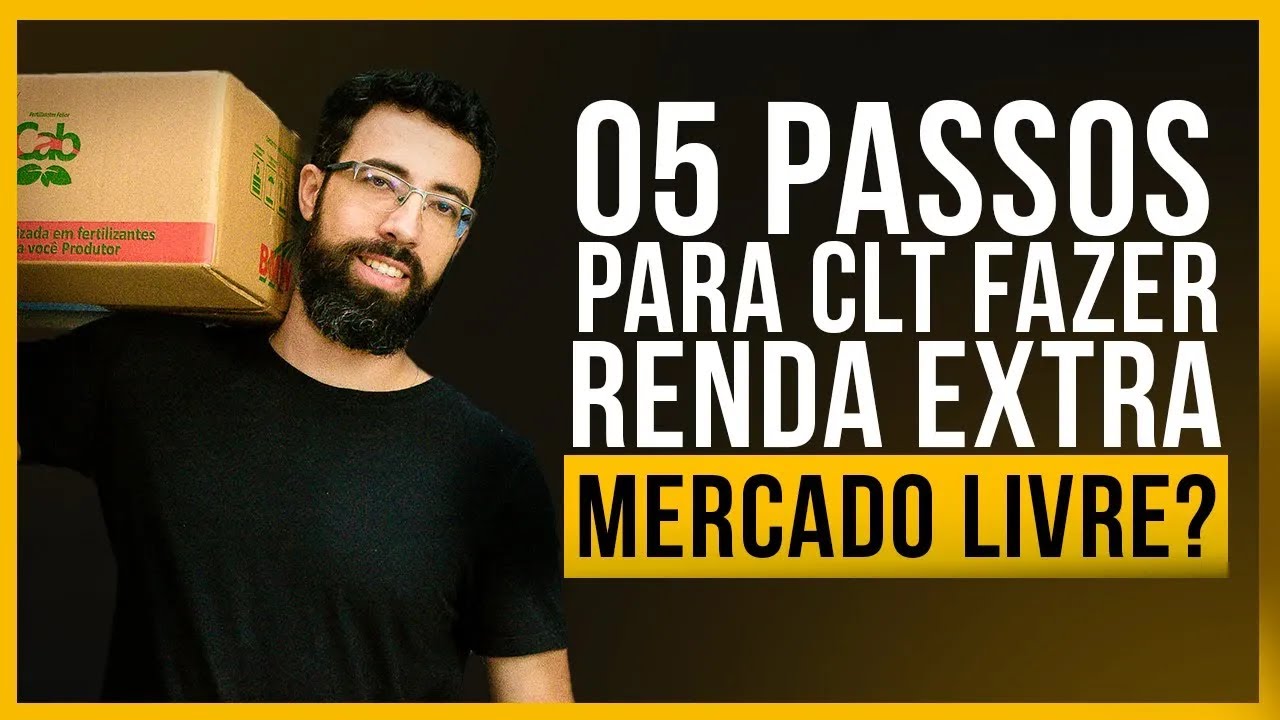 Os 5 passos para o CLT que quer fazer renda extra no Mercado Livre