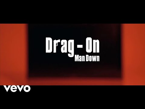 Drag-On - Man Down
