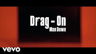 Drag-On - Man Down