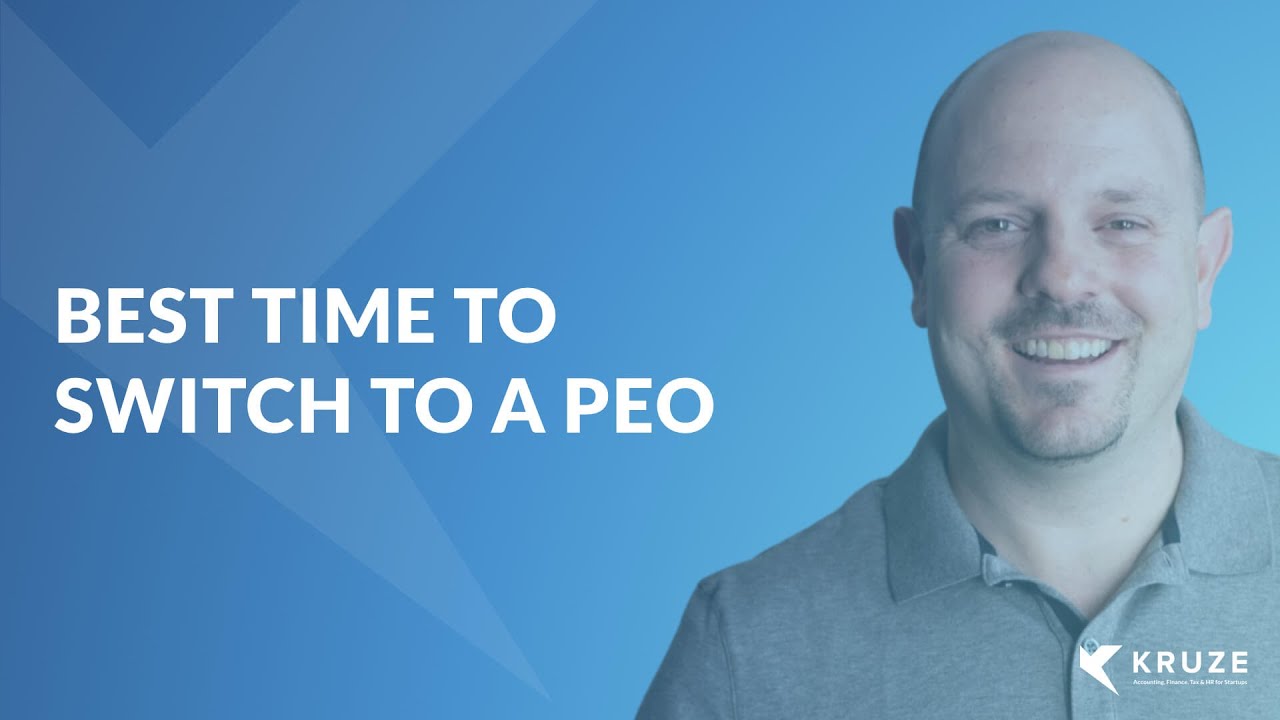 Startup Accounting Video: Best Time to Switch to a PEO