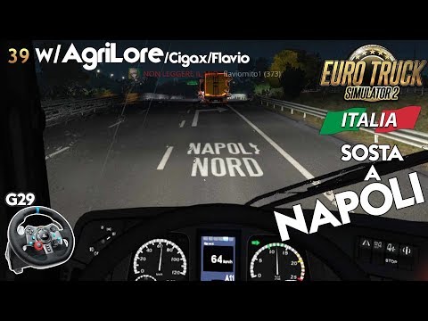 ETS2 ITALIA - Un po' CORTO NAPOLI - Euro Truck Simulator 2 GAMEPLAY ITA w/AgriLore/Cigax/Flavio