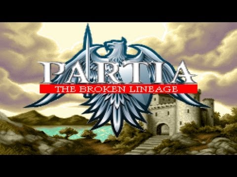 Partia: The Broken Lineage - Universal - HD Gameplay Trailer