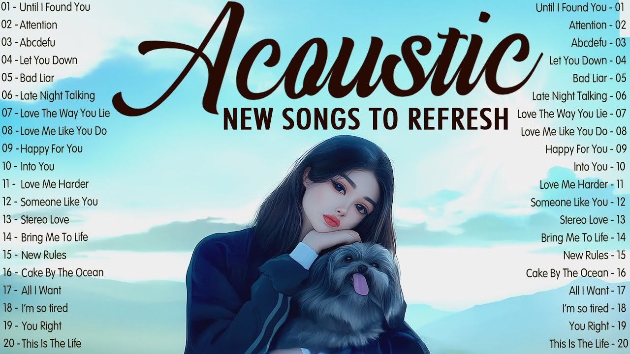 Acoustic Songs with Lyrics 2025 🌸 English Music 2025 New Songs to Refresh You