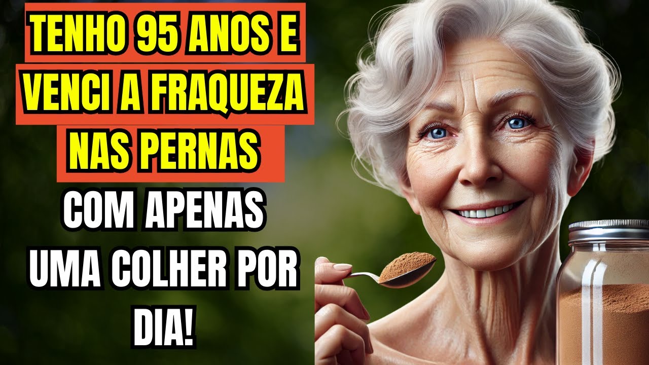 7 Hábitos Poderosos Para Fortalecer Suas Pernas – O Segredo Que Quase Ninguém Sabe!