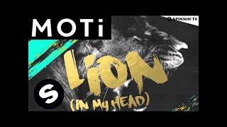 MOTi - Lion (In My Head) [OUT NOW]