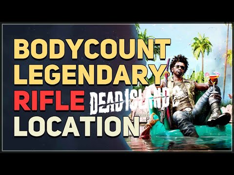 Bodycount Legendary Rifle Location Dead Island 2