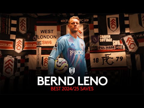 Bernd Leno's Best Saves in 2024/25 🧤