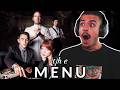 FIRST TIME WATCHING *The Menu*
