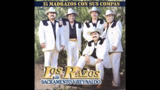 Los Razos De Sacramento Y Reynaldo El Garanon