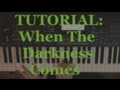 TUTORIAL- "When the Darkness Comes" (Shelby ...