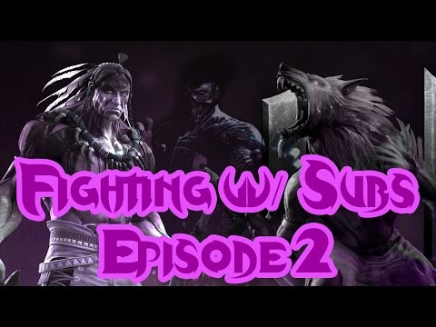 Fighting w/ Subs Episode 2 Feat FrodoTbagginzz