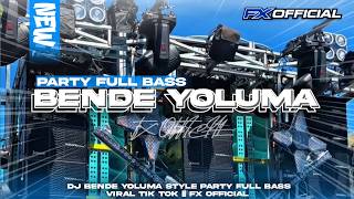 Download lagu DJ BENDE YOLUMA STYLE PARTY FULL BASS VIRAL TIK TOK‼️ || FX mp3 Download lagu DJ BENDE YOLUMA STYLE PARTY FULL BASS VIRAL TIK TOK‼️ || FX mp3