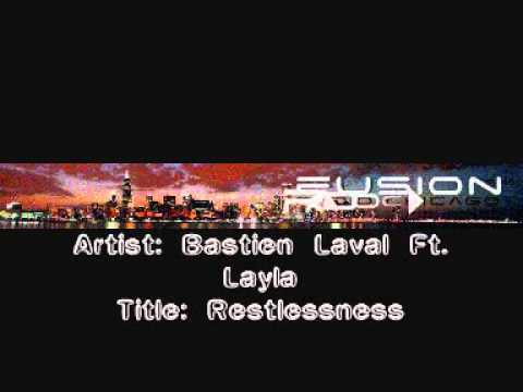 Bastien Laval Ft. Layla - Restlessness