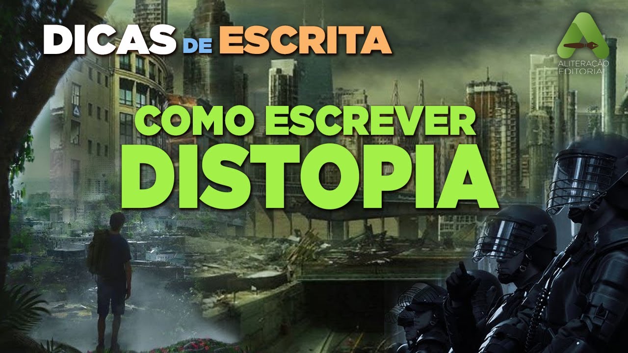 Como escrever Distopia