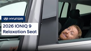 Hyundai Relaxation Seat Demo | First-ever 2026 IONIQ 9
