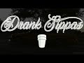 Swangin In The Lac Freestyle - Drank Sippas