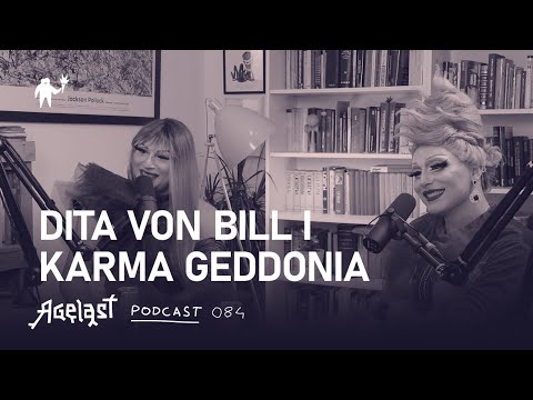 Podcast 084: Karma Geddonia i Dita Von Bill (Drag kultura)
