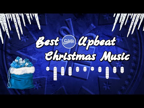 TOP 35 - Upbeat Christmas Music from Epidemic Sound